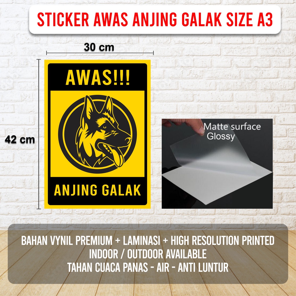 

STICKER AWAS ANJING GALAK VYNIL PREMIUM LAMINASI TEBAL SIZE A3