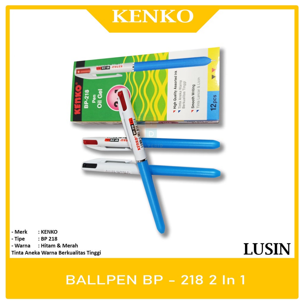 

PRODUK- BALL PEN DUA WARNA 2 IN 1 HITAM DAN MERAH BP - 218 KENKO LUSIN .