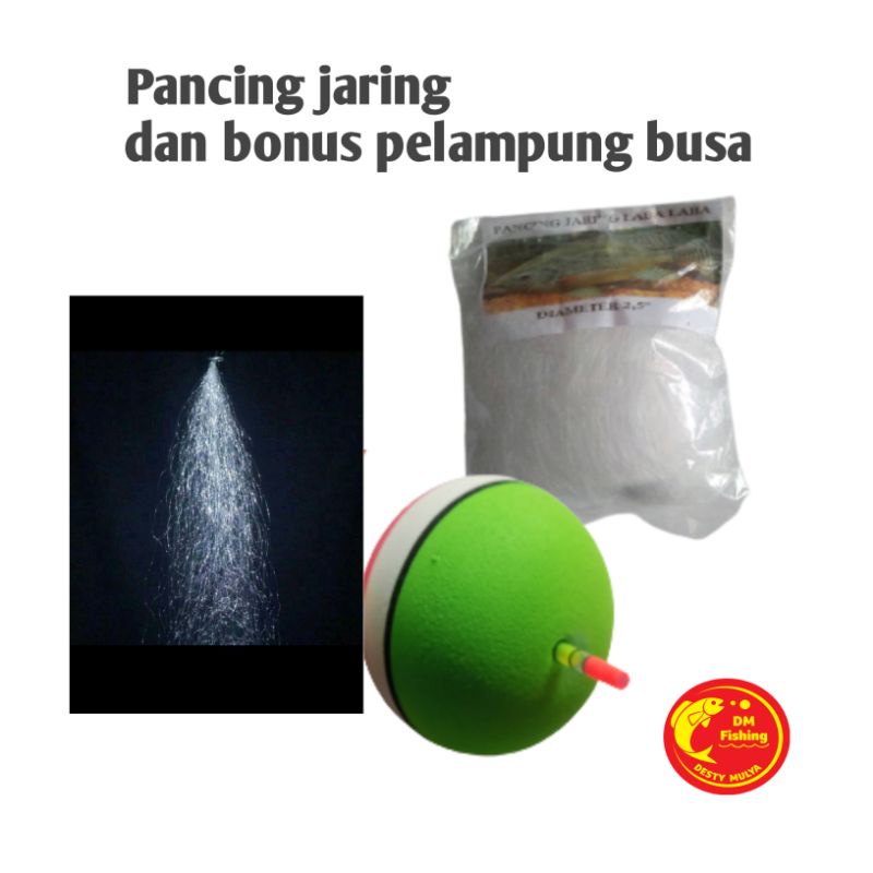 PANCING JARING/ BOM NET  BONUS PELAMPUNG BUSA BULAT