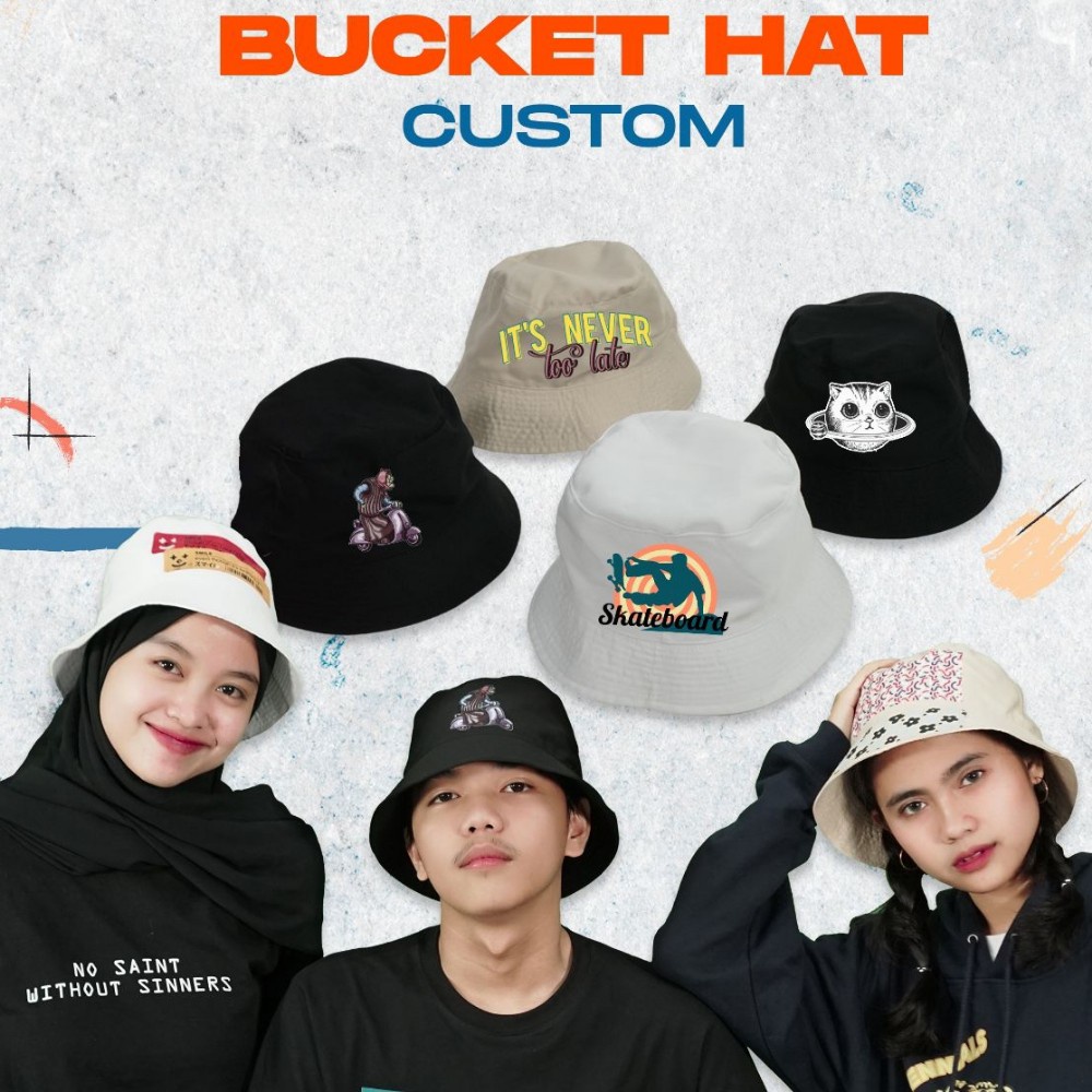 Topi Bucket Hat Pria dan Wanita BONUS Custom Sablon DTF Poliflex Full Warna 1 HAri Jadi