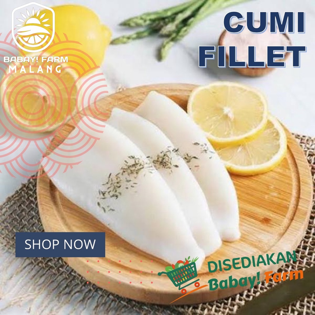 

Cumi Fillet 250 500 gr / 1 Kg