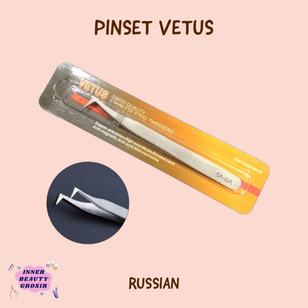 Pinset Vetus Eyelash Extension Stainless Russian 6A-SA / Pinset Vetus Russian Eyelash Extension / Pinset Russian Eyelash
