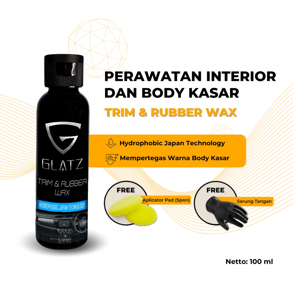 Pengkilap Body Kasar Efek Daun Talas Interior Dashboard Mobil Semir Ban Mobil GLATZ Trim and Rubber Wax