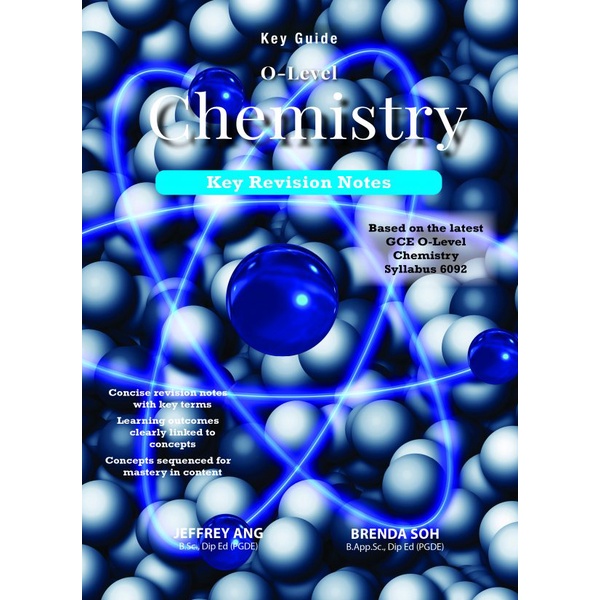 O-level Key Guide Chemistry Key Revision Notes
