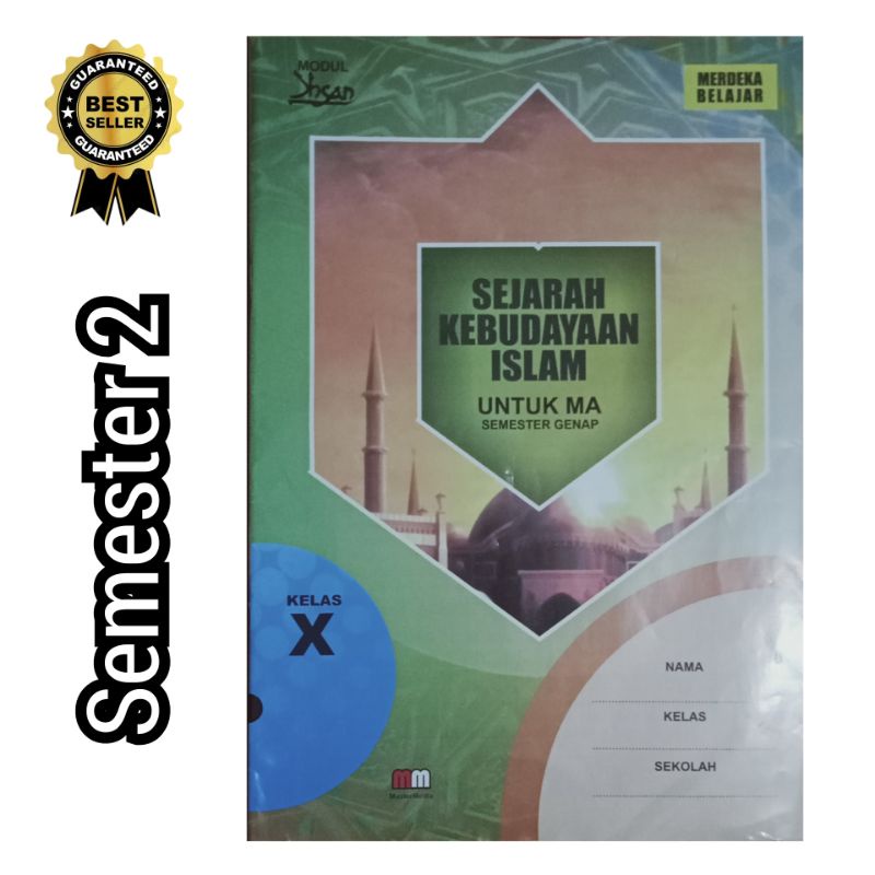 

LKS Sejarah Kebudayaan Islam untuk MA Kelas 10 semester 2