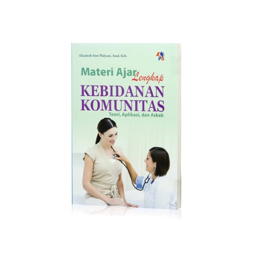 Buku Kuliah Kebidanan : Materi Ajar Lengkap Kebidanan Komunitas