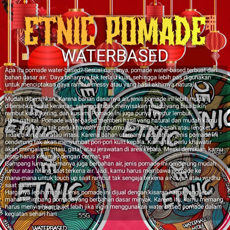 ETNIC POMADE WATERBASED 55GRAM MIN PEMBELIAN 6PCS