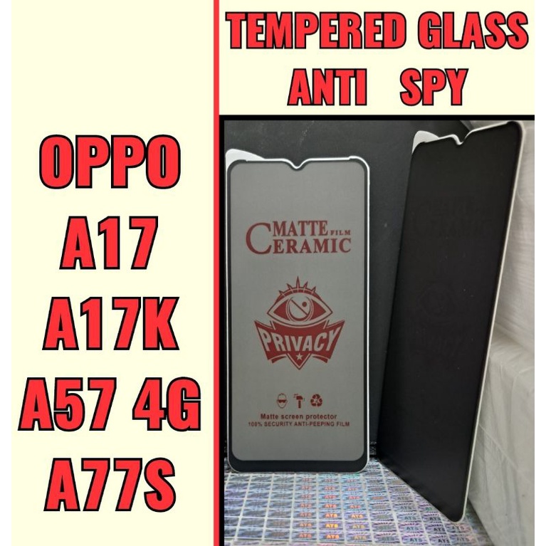 Tempered Glass Anti Spy Ceramic Matte Oppo A77S / Oppo A57 4G / Oppo A17K / Oppo A5 2020 / Oppo A17K / Vivo V25 / Vivo V25E / Vivo V25 Pro / Vivo Y12 / Vivo Y15 / Vivo Y16 / Y22 / Y35 / Redmi A1 / Samsung A04,A04E,A04S,A04 Core / Realme C33