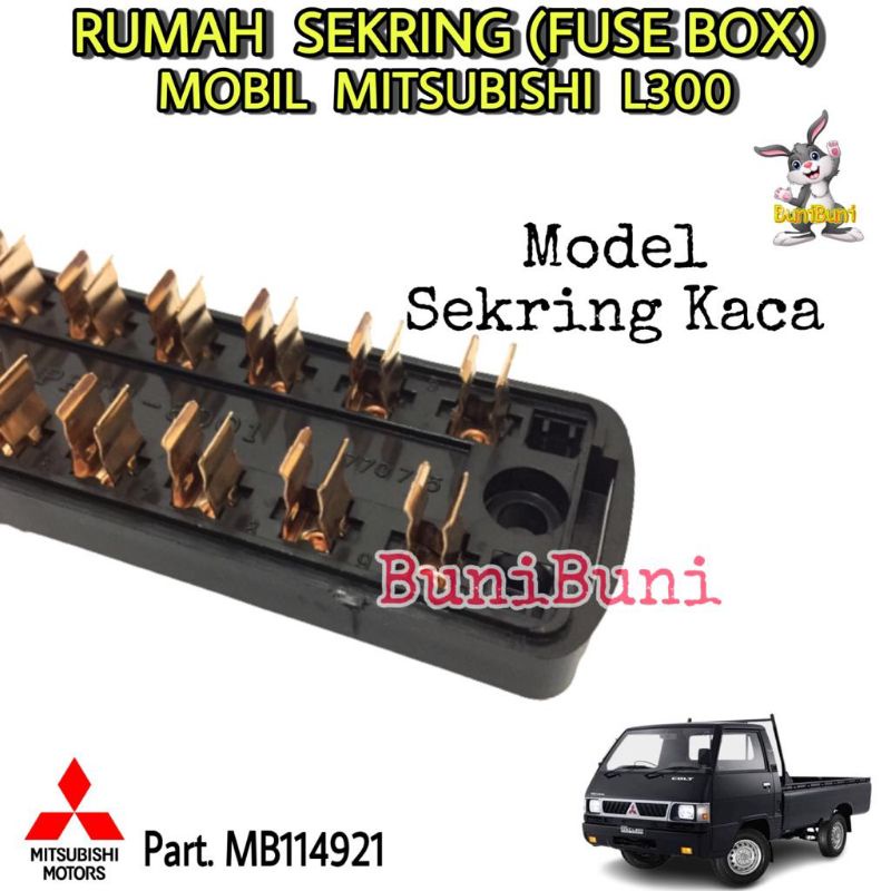 BOX SEKRING L300 / Fuse Box Rumah Sekring Sikring Untuk Mobil Mitsubishi L300 L 300 Bensin / Diesel