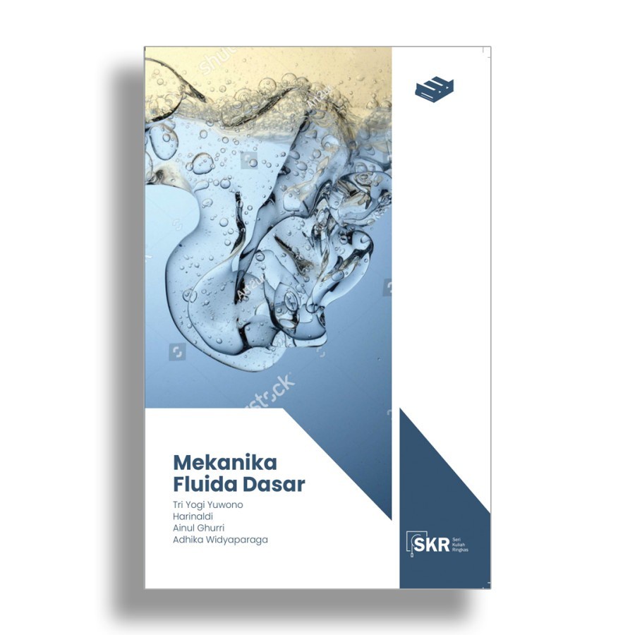 Erlangga - SERI KULIAH RINGKAS: MEKANIKA FLUIDA DASAR