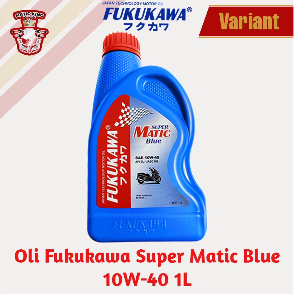 Oli Mesin Super Matic Blue 10W-40 API SL/JASO MB 1 L Fukukawa