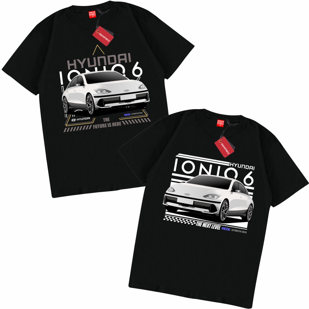 SAKAZUKI Kaos Baju Distro Katun Combed 24s Unisex Gambar Mobil HYUNDAI IONIQ 6