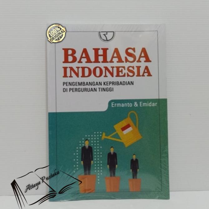 

BUKU BAHASA INDONESIA PENGEMBANGAN KEPRIBADIAN DI PERGURUAN TINGGI