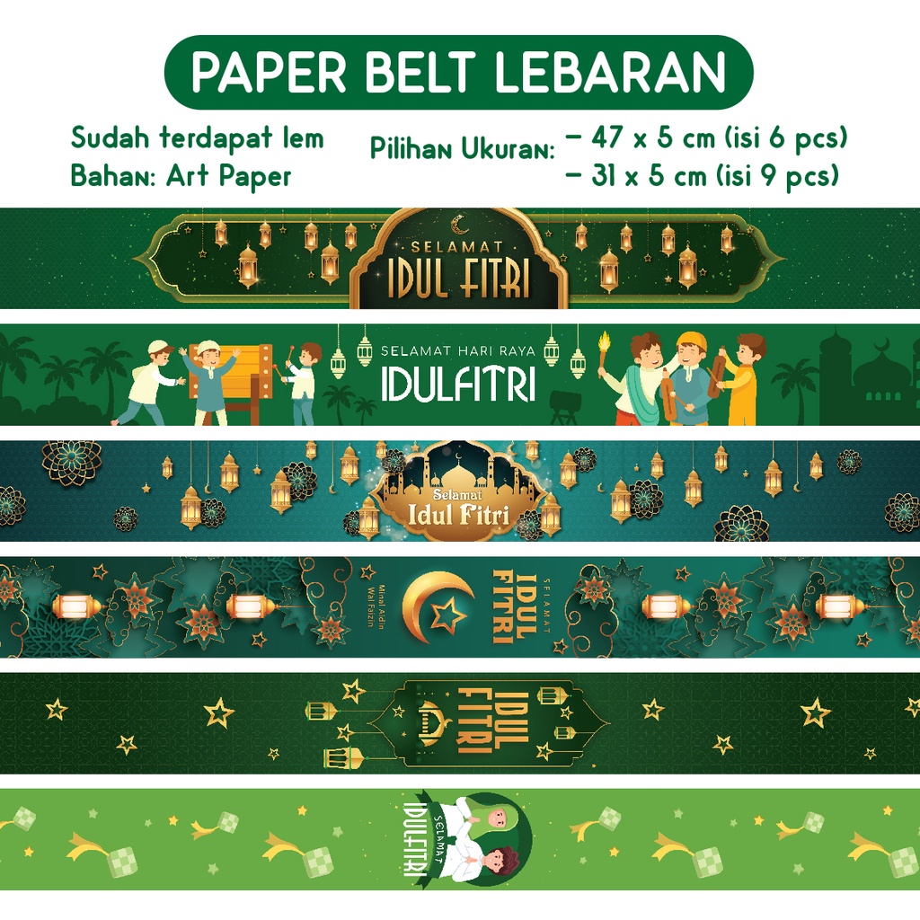 

PAPER BELT LEBARAN IDUL FITRI BENTO BELT PARSEL PITA HIASAN DEKORASI LEBARAN HAMPERS KADO BOX NASI TOPLES PUDING KERTAS UCAPAN EID MUBARAK MINAL AIDIN WAL FAIDZIN SELEMPANG TOPLES SEGEL IDUL ADHA