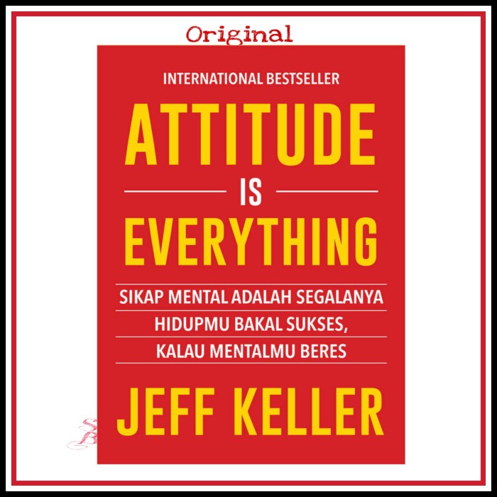 

Buku Attitude is Everything By Jeff Keller