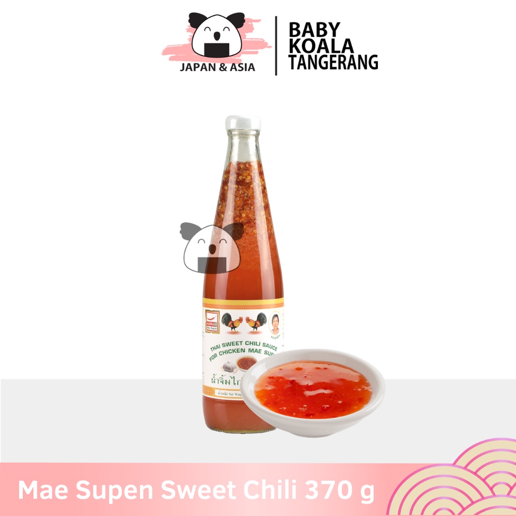 

MAE SUPEN Thai Sweet Chili Sauce 370 g Halal │ Saus Pedas Manis Import Thailand.