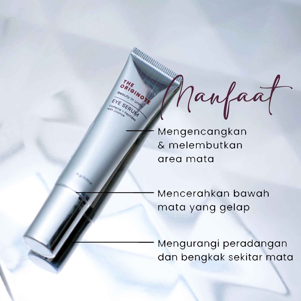 The Originote Eye Serum 15gr Serum Mata Eye Treatment Eye Cream Mencerahkan dan Mengencangkan Area Mata