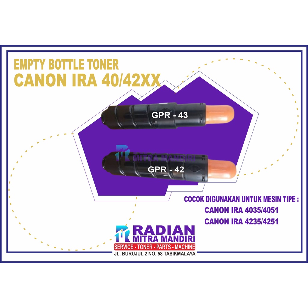 BOTOL EMPTY CARTRIDGE TONER MESIN FOTOCOPY CANON IR ADVANCE 4035 IRA4045 IRA 4051 IRA4235 IRA4245 IR