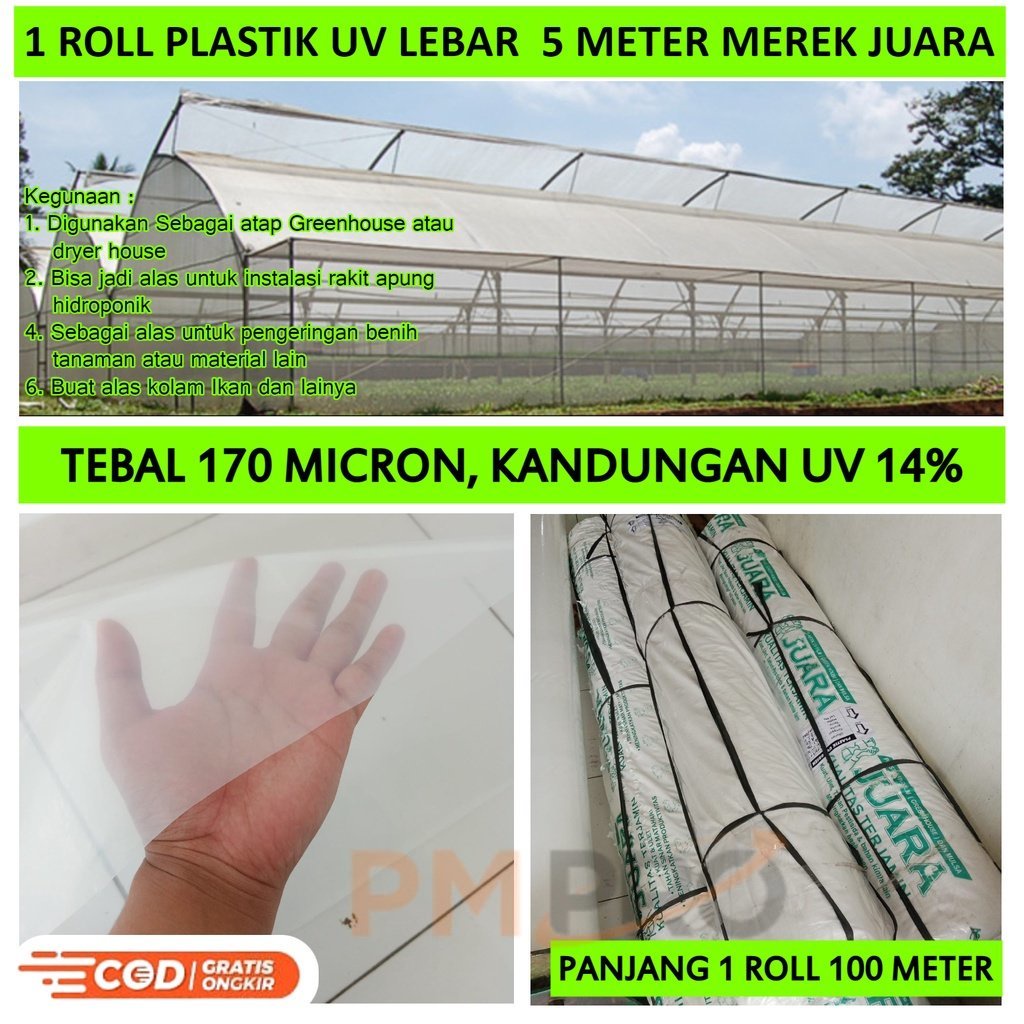 Plastik Uv 1 Roll Panjang 100 M Ultra Violet / Green House Hidroponik Uv14% Lebar 5 Meter Ketebalan 170 Micron Plastik Yupi Film Untuk Atap Hidroponik Kolam Tebal 0.17 Mm Super Kuat  Bisa Tahan 4 tahun