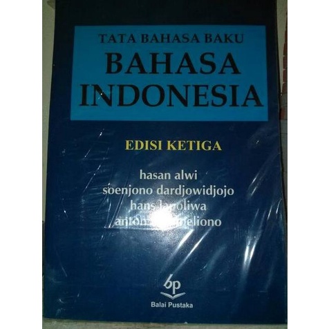 

Tata Bahasa Baku Bahasa Indonesia edisi: 3
