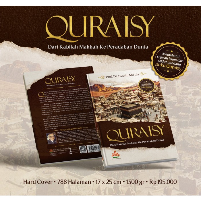 

Quraisy : Dari Kabilah Makkah Ke Peradaban Dunia