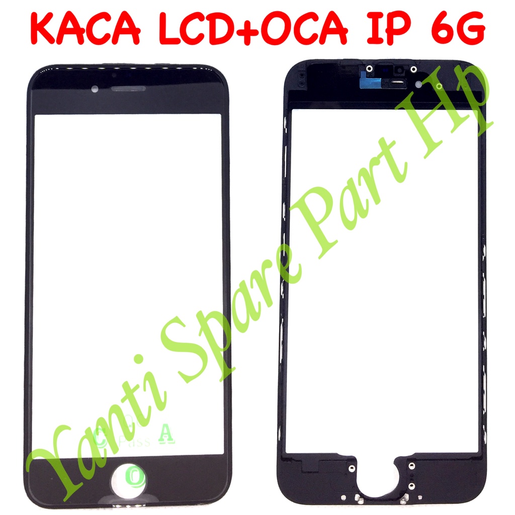 Kaca Lcd Plus Oca Plus Frame 6 6G Original Terlaris New