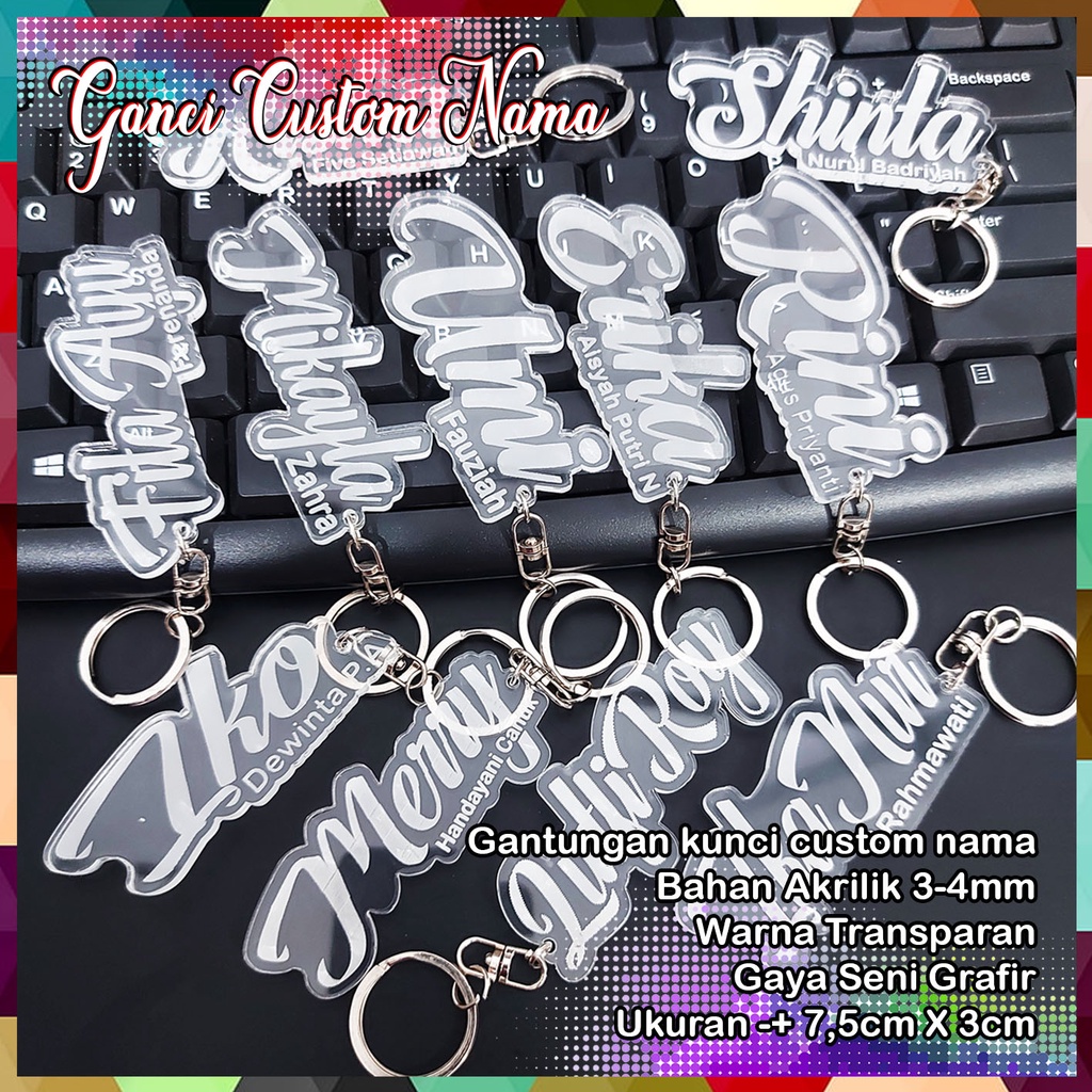 GANTUNGAN KUNCI AKRILIK CUSTOM NAMA - GANCI NAMA -  SEHARI JADI - TANPA MINIMAL ORDER - GANCI AKRILIK CUSTOM NAMA