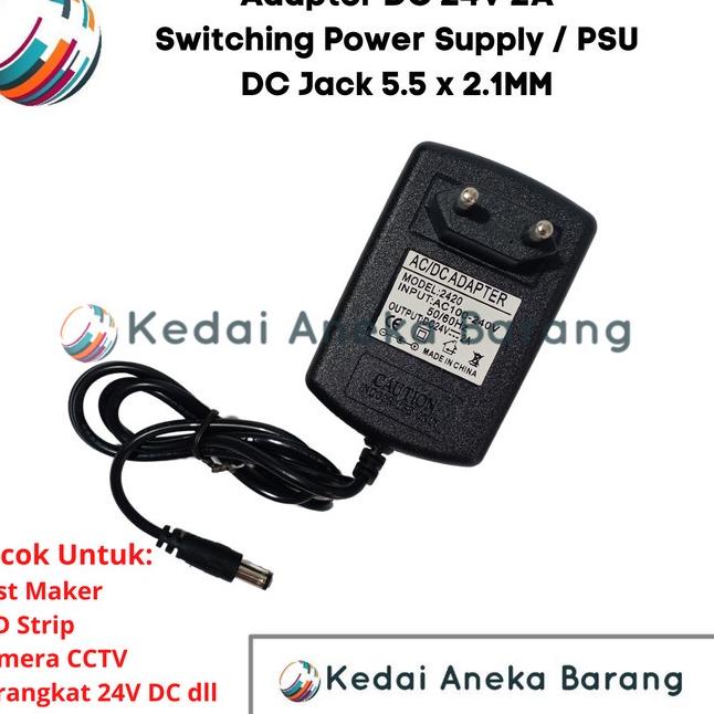 Promo Adaptor 24V 2A High Quality, 24 Volt 2 Ampere Switching Power Supply SMPS PSU DC Jack 5.5X2.1M