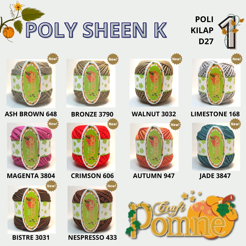 NEW POLY SHEEN by Pomne Craft - Benang Rajut Poliester Poli Kilap Polyester Yarn Benang Poly / Benang Rajut Poly Sheen (Poly Kilap) / Benang Polyester / Benang Poliester