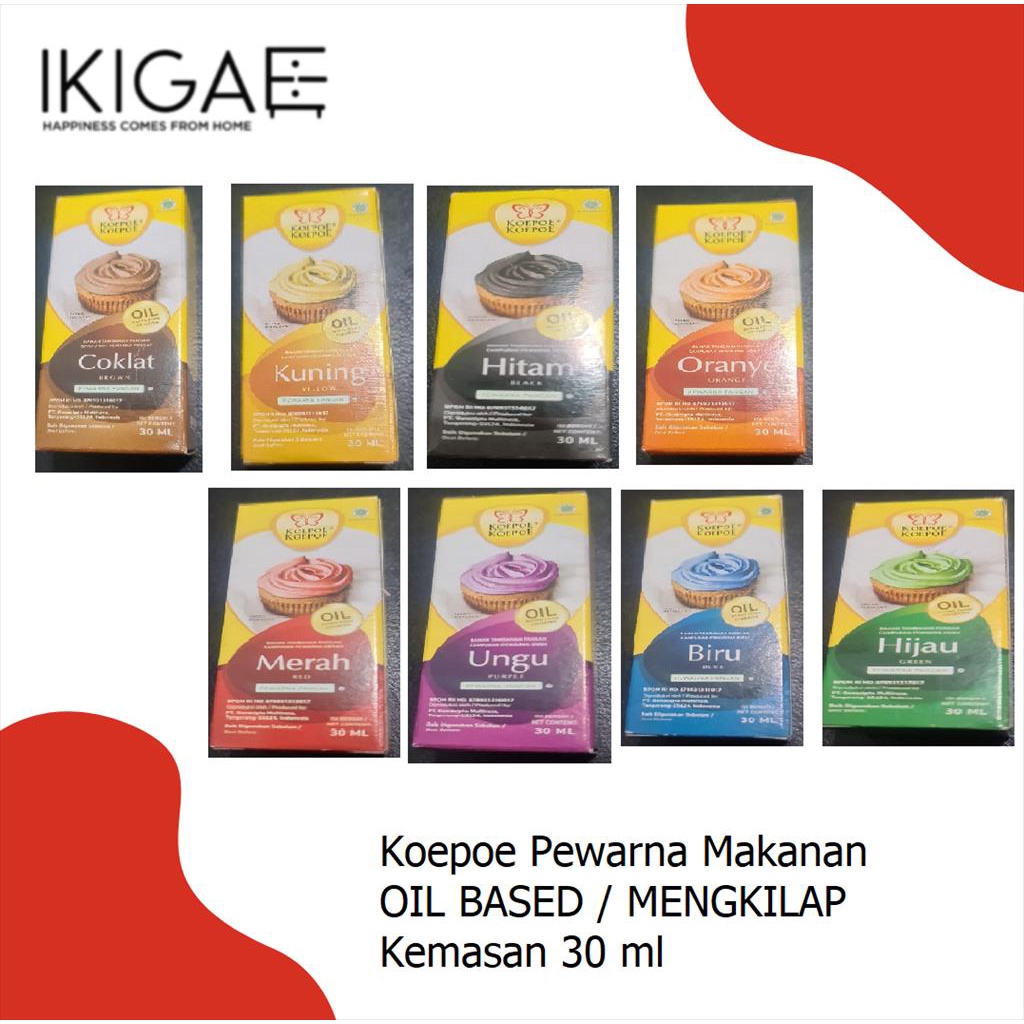 KOEPOE KOEPOE PEWARNA MAKANAN OIL BASED ANEKA WARNA MENGKILAP 30 ML