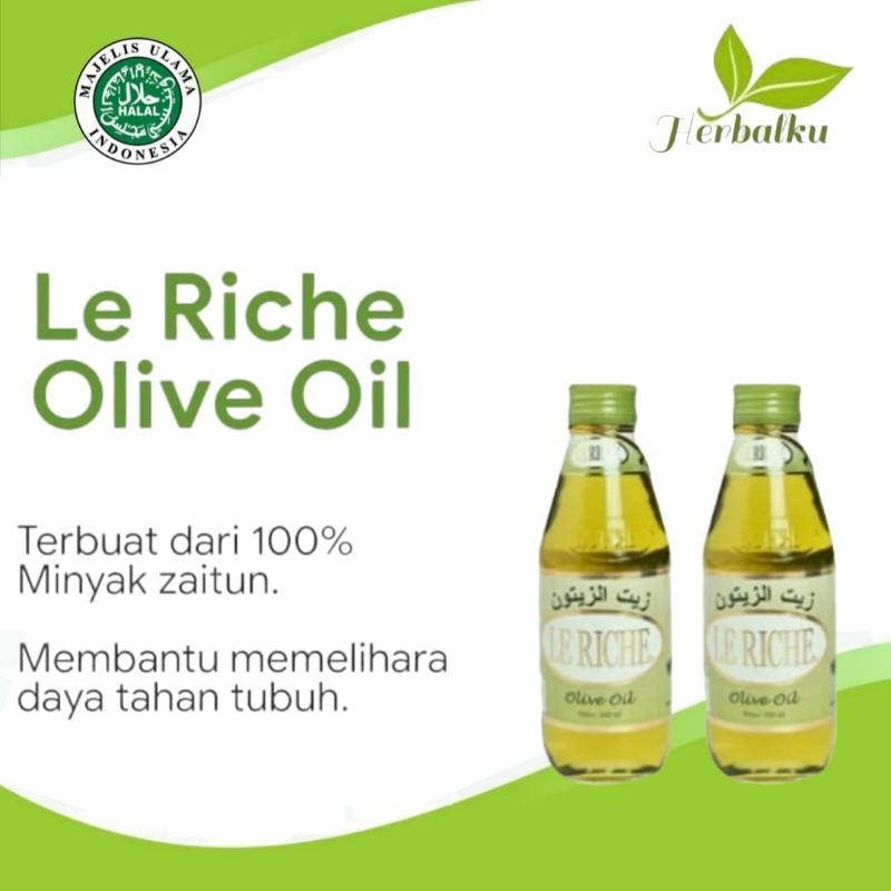 

le riche olive oil . terbuat dari 100% minyak zaitun