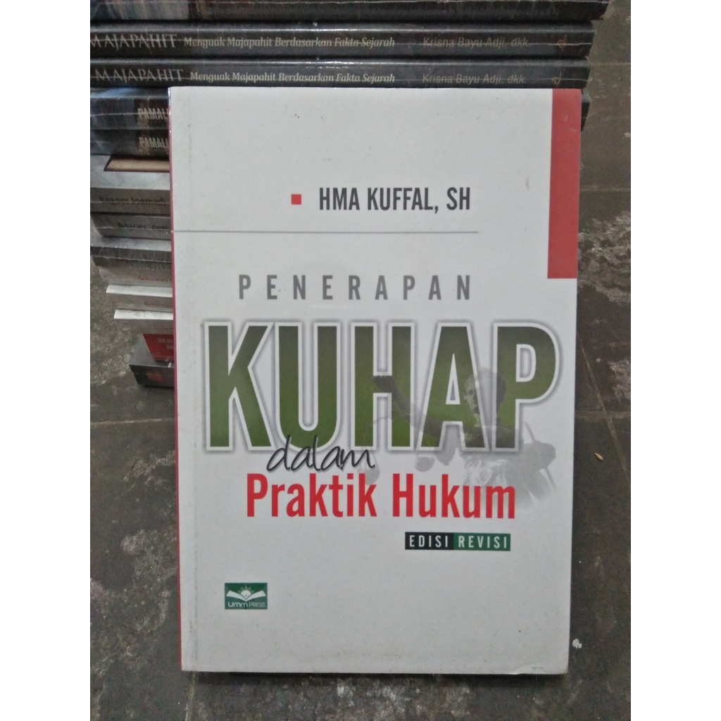 Penerapan kuhap dalam praktik hukum