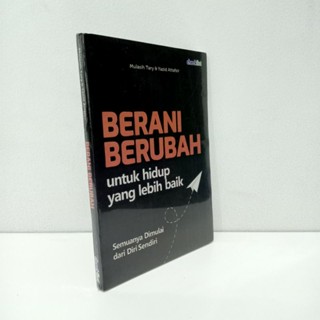 Jual Buku Berani Berubah Untuk Hidup Yang Lebih Baik Mulasih Tary Shopee Indonesia