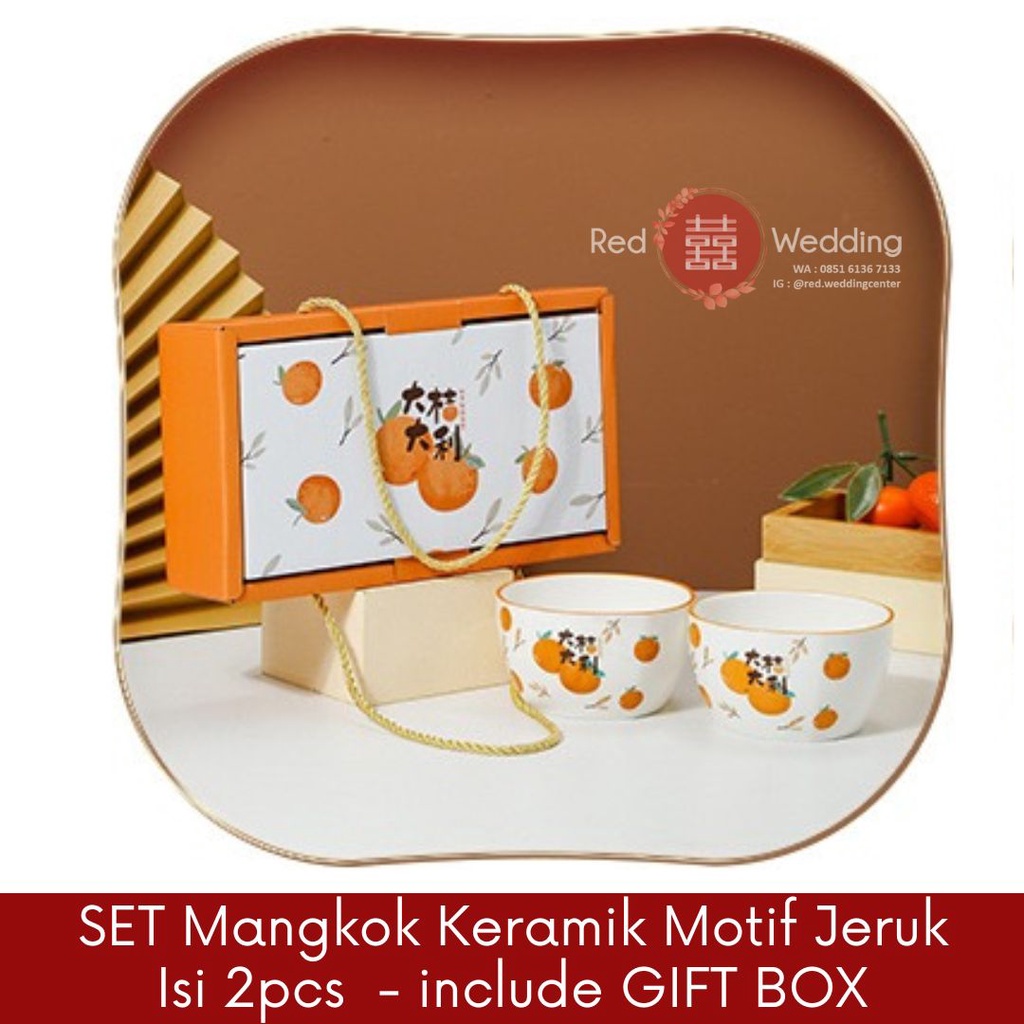 Set Mangkok Bowl Motif Jeruk isi 2pcs Hampers Imlek / Wedding dengan Hardbox Unik