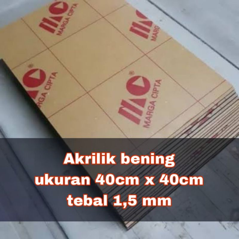 akrilik/Akrilik lembaran 1,5 mm 40x40/Akrilik bening 40x40/Marga cipta