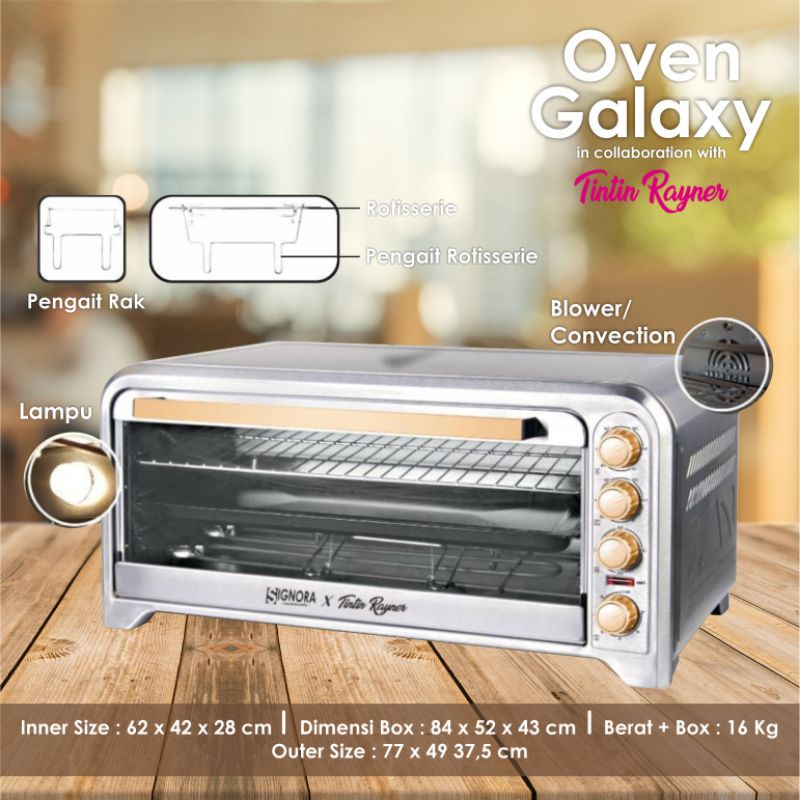 OVEN GALAXY X TINTIN RAYNER 75LT SIGNORA (HARGA SUDAH INCLUDE PACKING KAYU)