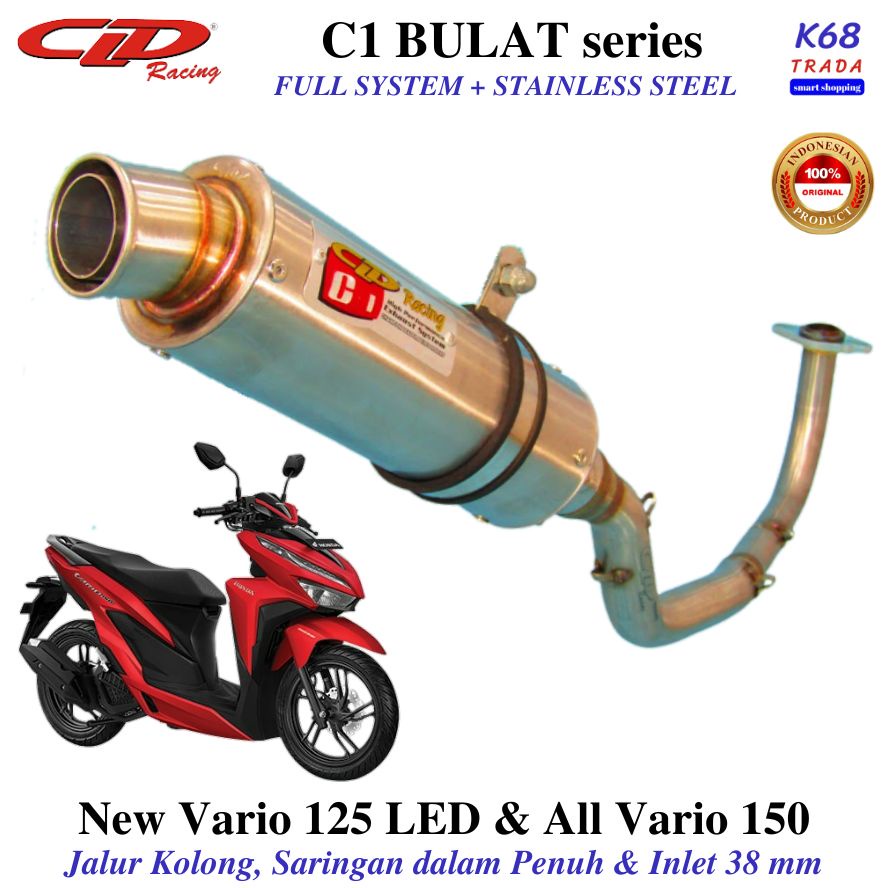 CLD Racing C1 BULAT Kolong NEW VARIO 125 LED & ALL VARIO 150 Knalpot Fullsystem