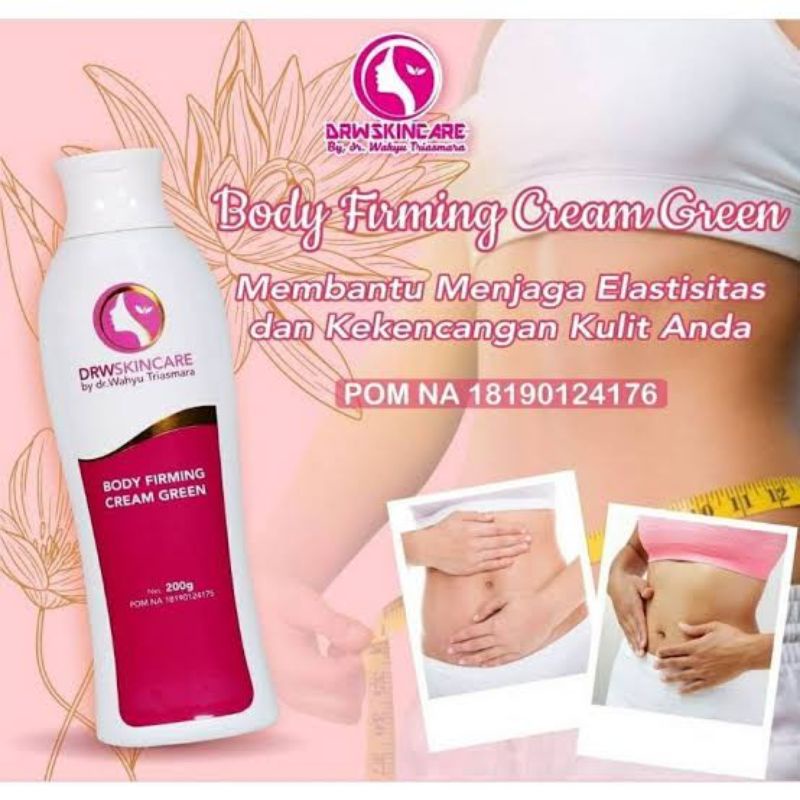 DRW Skincare Body Firming Cream / Slimming Cream