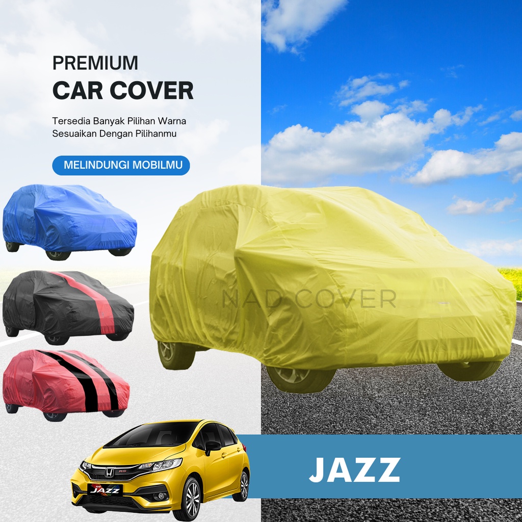 Body Cover Mobil New Jazz Sarung Mobil New Jazz Warna Tipe Reguler Hemat Termurah