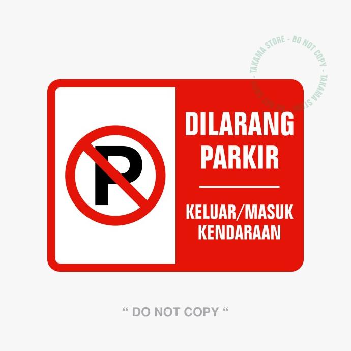 

RAMBU SIGN SIGNAGE DILARANG PARKIR 30 x 40 cm PLAT ALUMUNIUM HOT PROMO