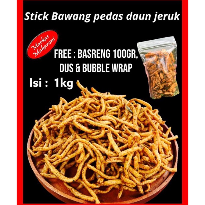 

Stik bawang pedas daun jeruk 1kg ( gratis 100gram basreng )