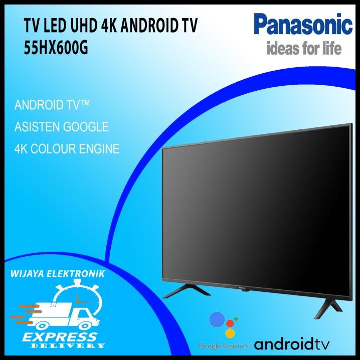Tv Led 55 Inch Panasonic 55Hx600G 4K Uhd Android Tv
