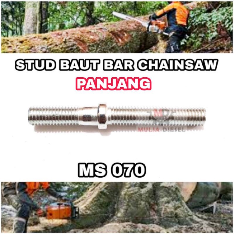 Baut Stud Bar Chainsaw Senso Besar Panjang Pendek 070 MS070