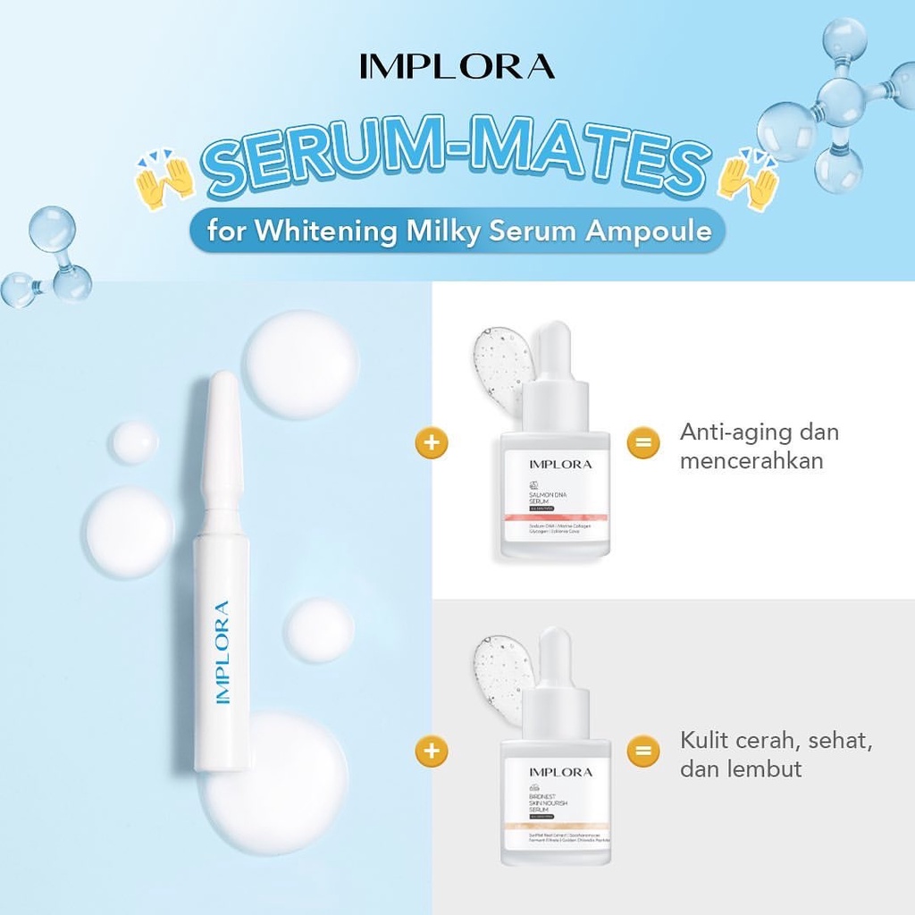 IMPLORA Whitening Milky Serum Ampoule Indonesia / Serum Wajah 5ml / Niacinamide 10% Aloe Vera Extract Jojoba Oil / Mencerahkan Menyamarkan Noda Hitam Melembabkan  Dark Spot / Skincare Face Care Series Perawatan Muka / Brightening Acne Hydrating Peeling