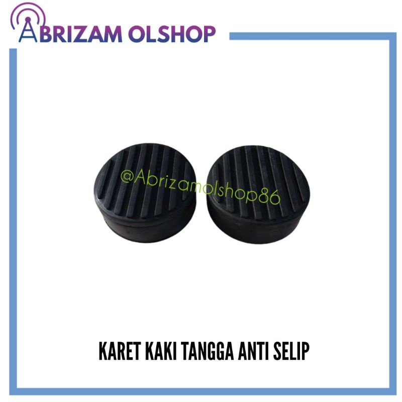 KARET KAKI TANGGA LIPAT TELESCOPIC SIGLE KARET KAKI TANGGA ANTI SELIP