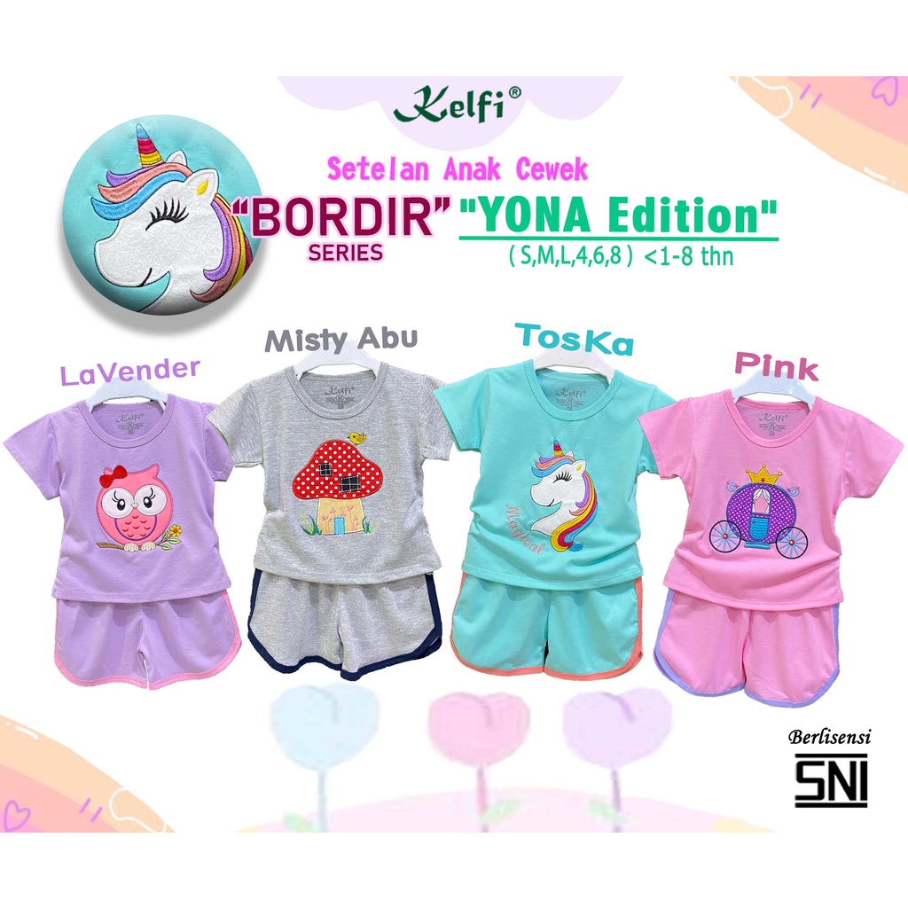 PROMO 10.10 KELFI SETELAN / SET BAJU ANAK CEWEK BORDIR CELANA KOMB USIA 1- 8 TH &quot;YONA EDITION&quot;