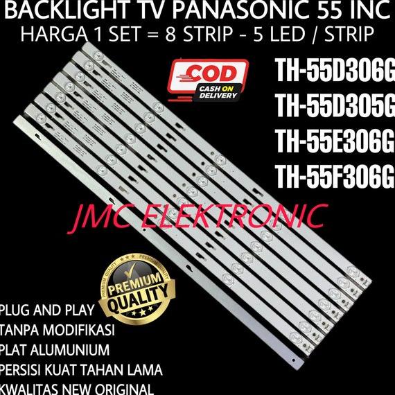 BACKLIGHT TV LED TH-55E306G TH-55F305G TH-55D306G  LAMPU TV LED PANASONIC TH-55F305 TH-55E306 TH-55D