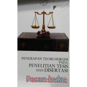 

Buku Penerapan Teori Hukum pada Penelitian Tesis dan Disertasi