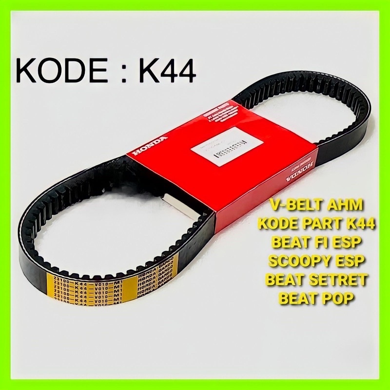 VanBelt V Belt Beat Fi Esp 2015-2019 |  beat Street  |  beat Pop 2015 sampai sekarang  |  vario f1 esp 2015 - 2020|  kode K44