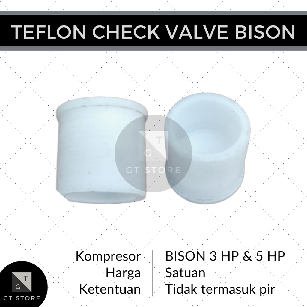 Teflon Isi Check Valve Kompresor Angin BISON 2 HP 3 HP 5 HP
